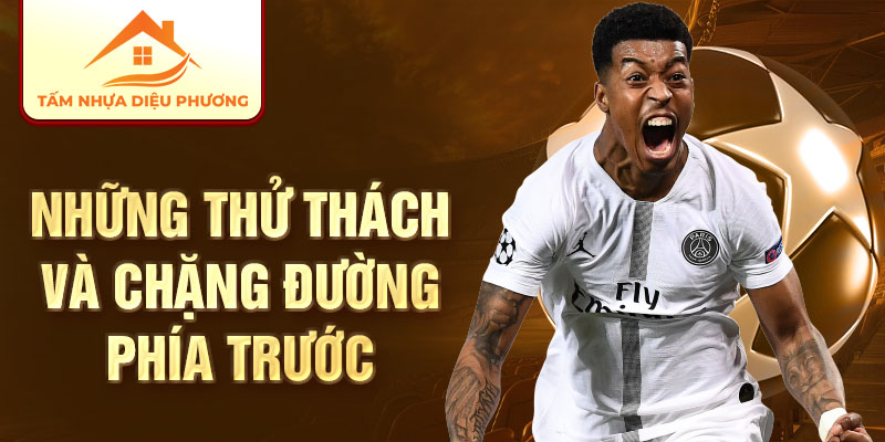 Những thử thách và chặng đường phía trước