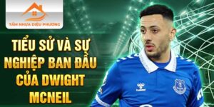 Tiểu sử và sự nghiệp ban đầu của dwight mcneil