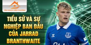 Tiểu sử và sự nghiệp ban đầu của jarrad branthwaite