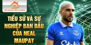 Tiểu sử và sự nghiệp ban đầu của neal maupay